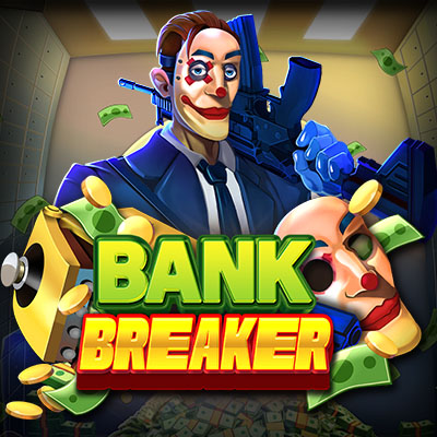 BANK BREAKER
